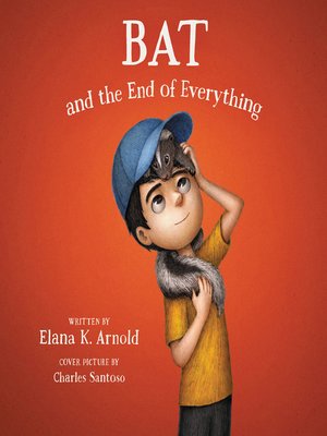 cover image of Bat and the End of Everything